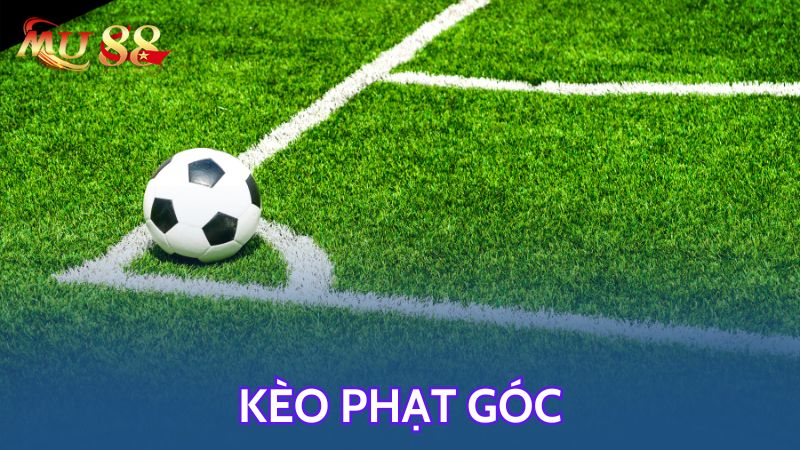 Thông tin về kèo phạt góc